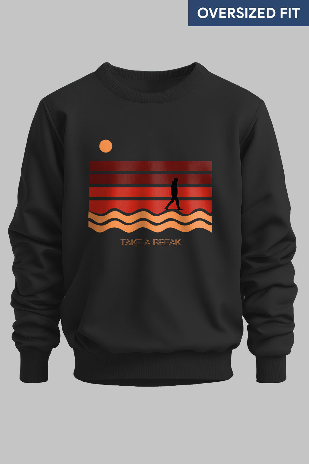 Unisex Fit Take a Break Oversized Sweatshirt